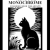 mindful monochrome coloring book for adults