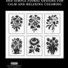 Floral Monochrome Coloring Book for Adults