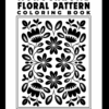 Monochrome Floral Pattern Coloring Book